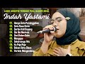 Indah Yastami "Hanya Satu Persinggahan" "Mengapa" | Lagu Akustik Terbaik | Full Album 2024