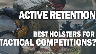Level 1 vs Level 2 Holsters: Why Active Retention Holsters are Best for the Tactical Games
