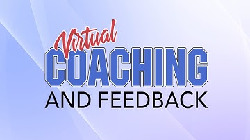 Virtual Coaching and Feedback – Online Professional Development