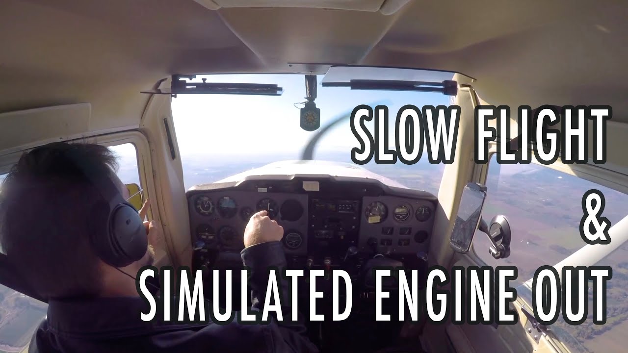 Slow flight and simulated engine out landing! - YouTube