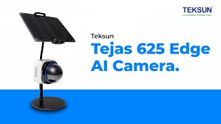 Full Teksun TEJAS 625 EDGE Artificial Intelligence Solar Powered Smart Camera Update