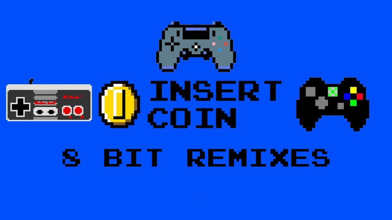 INSERT COIN Vol.2 (8 Bits Remixes) - YouTube