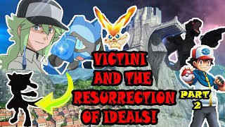 WHAT IF ASH WAS BORN IN UNOVA?(VICTINI SPECIAL PART 2)