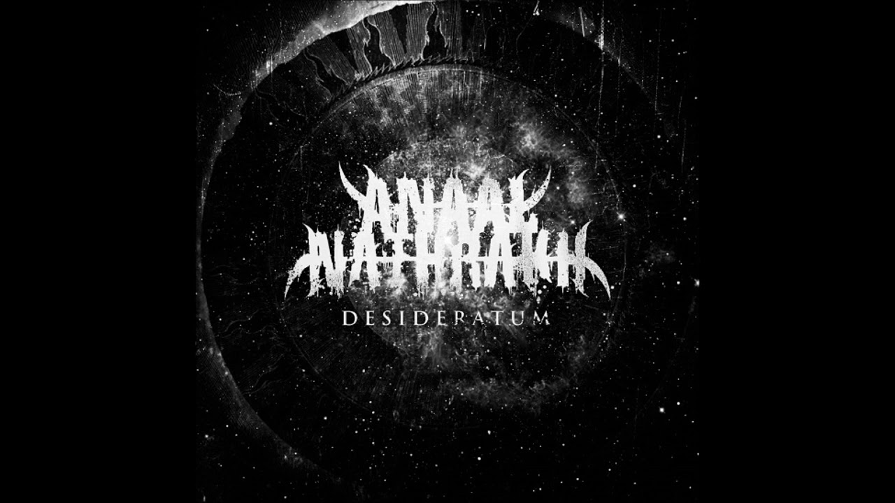 Watch Anaal Nathrakh - Desideratum (Full Album) on YouTube Watch Anaal Nathrakh - Desideratum (Full Album) on YouTube