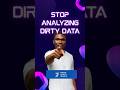 Before You Analyze Data, Do This First (Data Cleaning Guide)