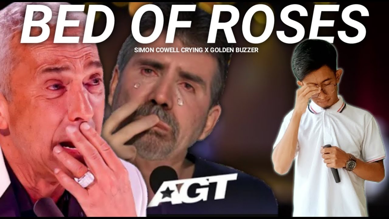 Golden Buzzer Simon Cowell Crying To Hear The Song Bed Of Roses Homeless On The Big World Stage