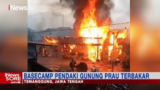 Nahas! Basecamp Pendaki Gunung Prau di Temanggung Ludes Terbakar #iNewsSore 31/12