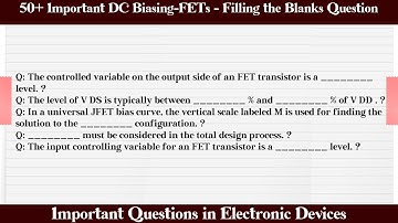 MCQ Questions DC Biasing-FETs - Filling the Blanks with Answers