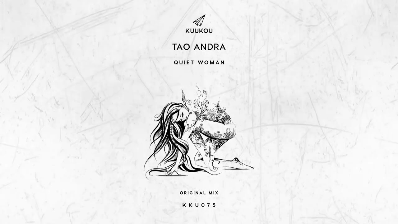 Tao Andra - Quiet Woman