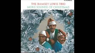 Egg Nog ~ The Ramsey Lewis Trio (1964)