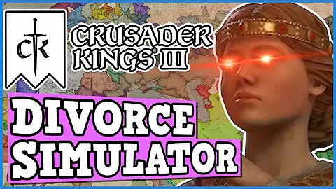 Crusader Kings 3 IS A PERFECTLY BALANCED GAME WITH NO EXPLOITS - Making Money By Divorcing!! #AD