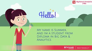 Student’s Life in the Diploma in Big Data & Analytics (T60)