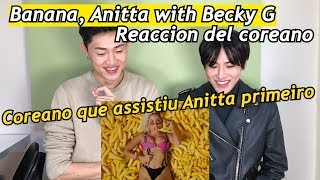 'Anitta -Banana' reacción del coreano, l Becky G