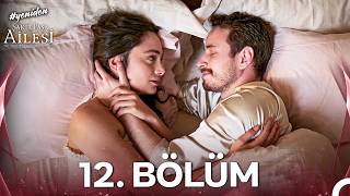 Şakir Paşa Ailesi 12. Bölüm (HD)