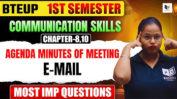 BTEUP 1st Semester | Communication Skills | CH-8 & CH-10 | AGENDA MINUTES OF MEETING | VVI Questions