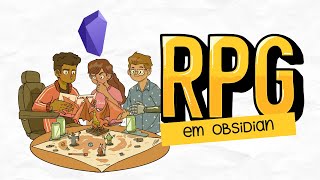 Usando o Obsidian para organizar hobbies (caso especial - Criatividade e RPG)