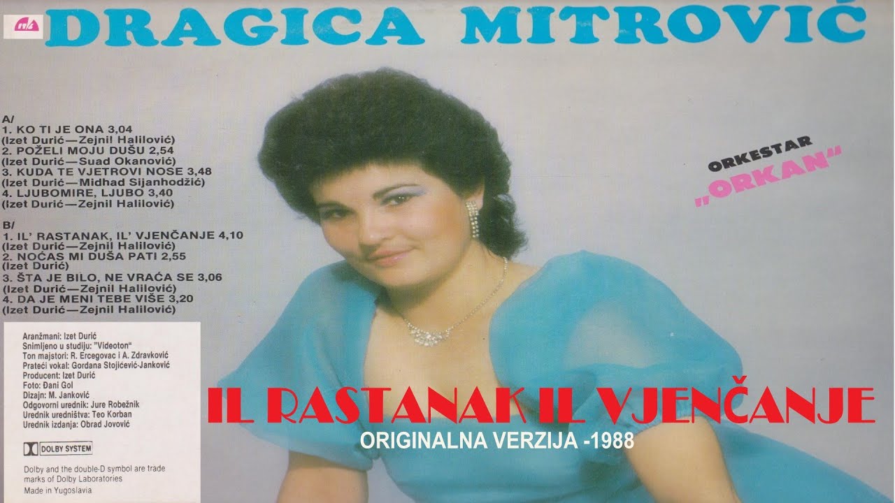 Dragica Mitrović -  Il rastanak il vjenčanje - Originalna verzija - Prvi muzički album -1988 - Audio