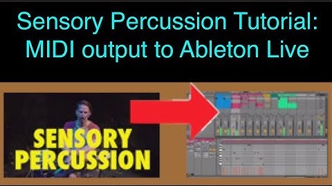 Sensory Percussion: MIDI output to Ableton Live Introduction