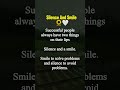 Silence And Smile make successful ❤️#trending #quotes #ytshorts #sad #life #poetry #lifelessons #fyp