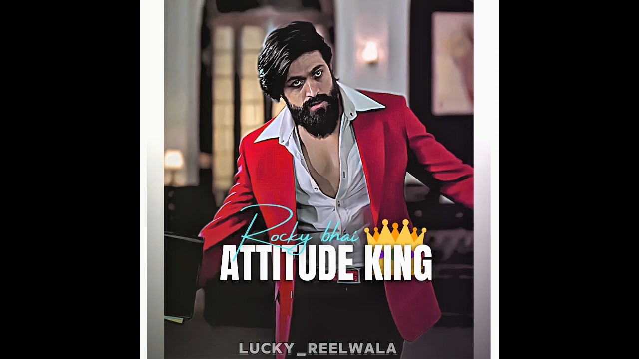 🔥 ROCKY BHAI ATTITUDE BOSS | K.G.F CHAPTER 2 👑🔥 