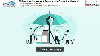 XcellCamCloud for Hospitals | Smart Cloud Video Surveillance as a Service | XcellHost
