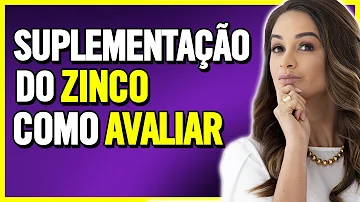 Para que serve o zinco no organismo humano?