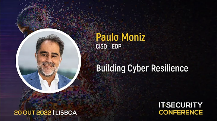 IT Security Conference - Paulo Moniz - CISO da EDP
