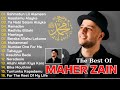 The best of maher zain rahmatun lil alameen ya nabi salam alayka ramadan maher zain terbaik