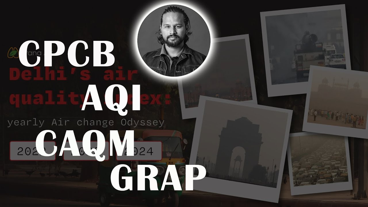 Delhi Air Pollution News | CPCB, AQI, GRAP and CAQM | 22 November 2024