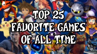 My Top 25 Favorite Video Games of All Time