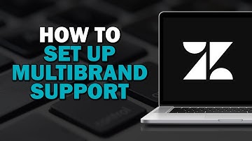 How To Set Up Zendesk Multibrand Support (Easiest Way)​​​​​​​