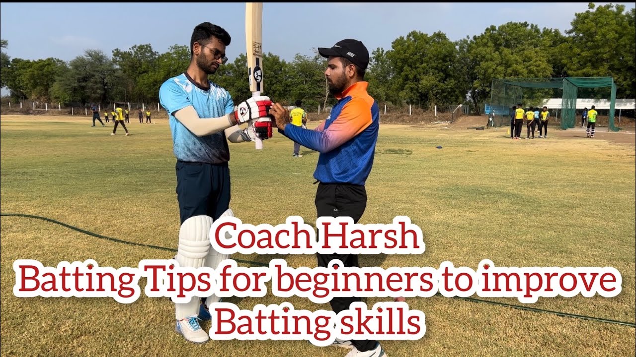 Coach Harsh || Basic Tips for Beginner Batsmen || Part :- 1 || Royal ...
