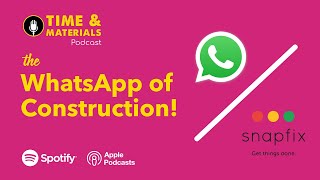 Replacing Calls, Notes And Texts With The WhatsApp For Construction - Paul McCarty