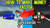 Get Money Fast Greenville Roblox Youtube - how to get money on greenville beta roblox