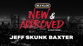 Jeff "Skunk" Baxter Speaks With Matt Pinfield On New & Approved