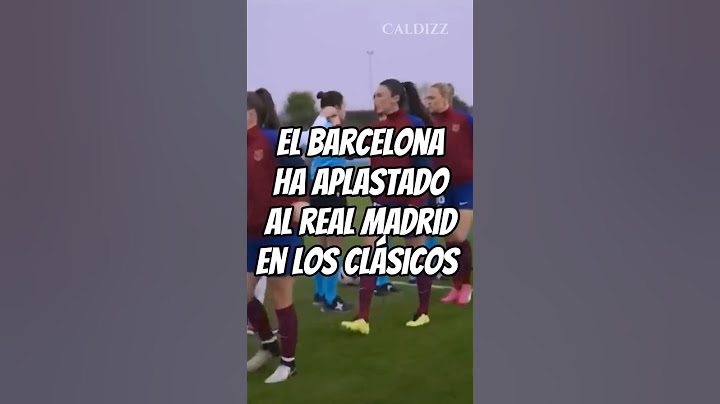 Barcelona aplasta al Real Madrid #futbol #clasico #realmadrid #fcbarcelona #viral #fyp #deporte