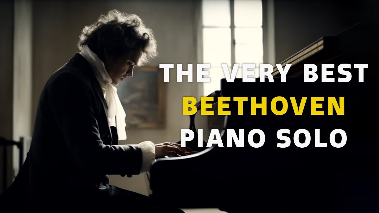 Beethoven ~ The Best Solo Piano & AI Art | Consistent Recordings ...