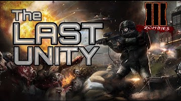 The Last Unity BO3 Custom Zombies! (1st try!) #CustomZombies #CodZombies #Zombies #LIVE #Gaming #CZC