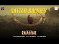 Gattar Bandey | Chamak | Gippy Grewal, Jassi Kirarkot, Kulshan Sandhu | Latest Release 2023