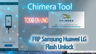 Como usar Chimera Tool explicacion uso instalacion funciones FRP flash todas las marcas y modelos screenshot 5