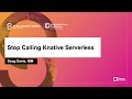 Stop Calling Knative Serverless! - Doug Davis, IBM