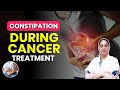 How to manage constipation during chemotherapy ? 😷 Easy Tips!