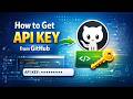 How to Get API Key From GitHub (Easy & Quick)