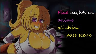 five nigths in Anime chica all pose