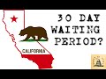 Ca DOJ Says You May Have to Wait 30 Days Before Pickup