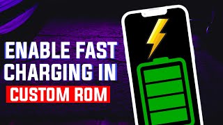 HOW TO ENABLE FAST CHARGING IN CUSTOM ROM | MAGISK MODULE screenshot 4