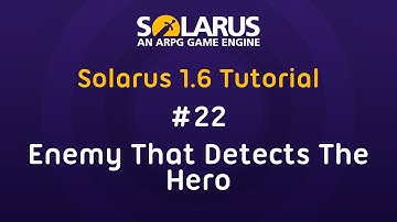 Solarus 1.6 Tutorial [en] - #22: Enemy that detects the hero