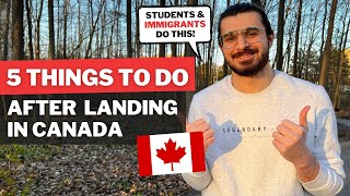 5 Must do things after landing in Canada  | India to Canada | New Immigrants and Students