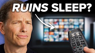 TV Does THIS To Your Sleep (Why I Disagree With Experts)