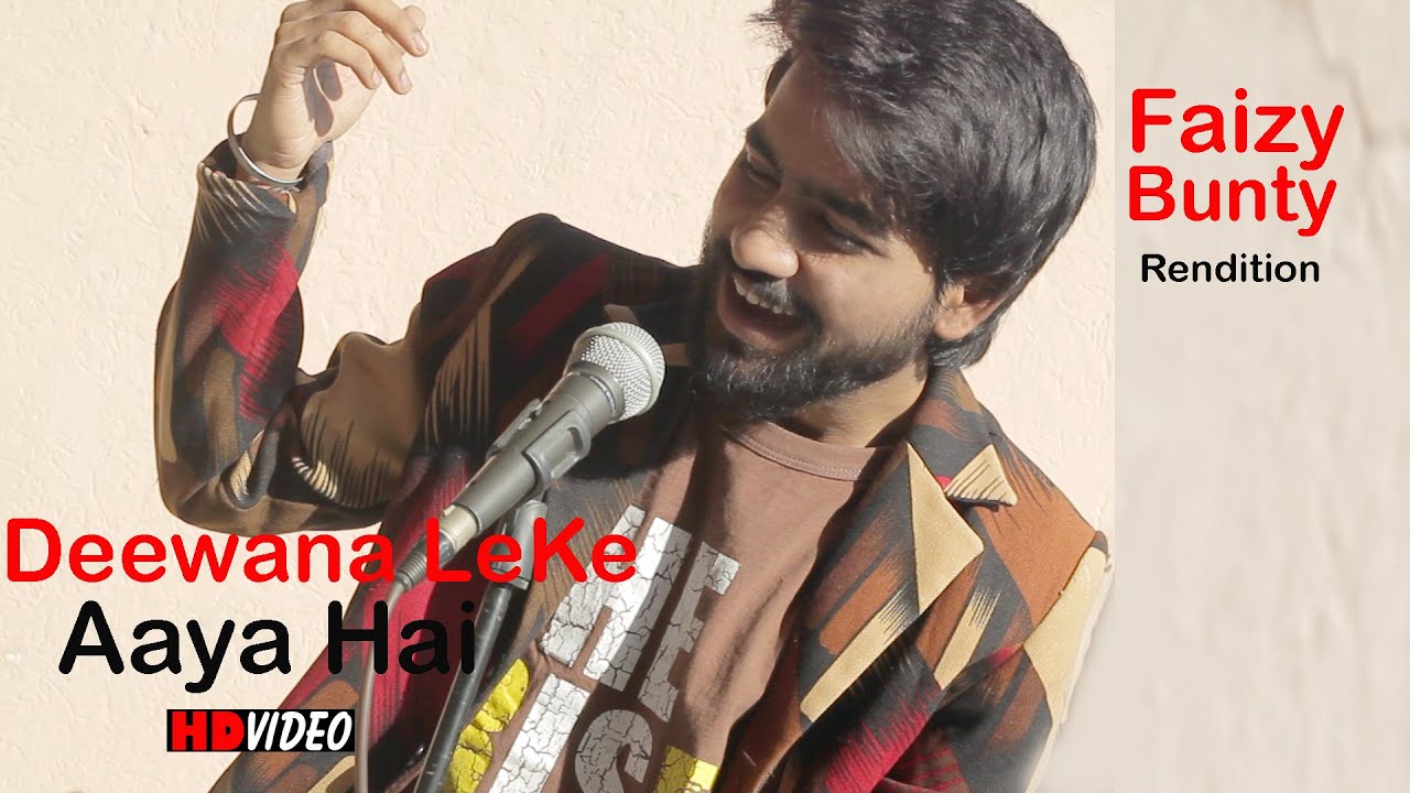 Deewana Leke Aaya Hai | Remix | Faizy Bunty Rendition | Best Cover 2020 Deewana Leke Aaya Hai | Remix | Faizy Bunty Rendition | Best Cover 2020